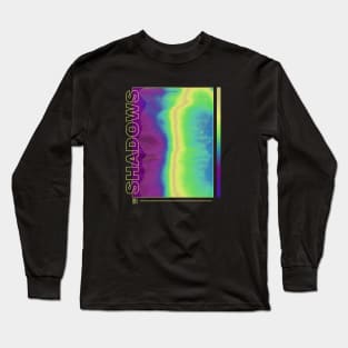 Shadows - 影 Long Sleeve T-Shirt